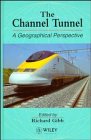 The Channel Tunnel: A Geographic Perspective