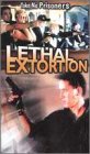 Lethal Extortion