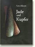 Jade und Kupfer (JUTLAND ARCH SOCIETY)