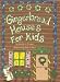 Gingerbread Houses for Kids by Jennifer A. Ericsson
