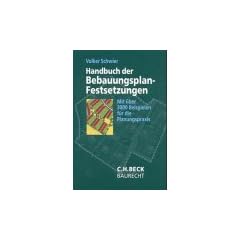 Handbuch der Bebauungsplan-Festsetzungen: Mit �ber 3000 Beispielen
