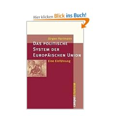 Das politische System der Europ�ischen Union: Eine Einf�hrung (Campus �Studium�)