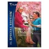 A Little Bit Engaged (Silhouette Special Edition #1740)