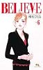 BELIEVE 6 (クイーンズコミックス)