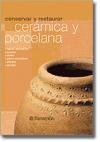 Conservar y restaurar ceramica y porcelana