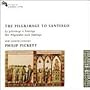 The Pilgrimage to Santiago / Bott � New London Consort � Pickett