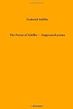 The Poems of Schiller  -  Suppressed poems