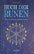 Buch der Runen: G�tter, Lebensbaum und Runenkosmos