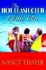 The Hot Flash Club Chills Out (Center Point Platinum Fiction (Large Print))