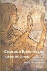 Grab und Totenkult im Alten �gypten - 