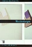 Westbindungen - Amerika in der Bundesrepublik - 