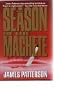 The Season of the Machete by James Patterson