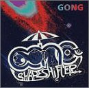 Gong - Shapeshifter - Zortam Music