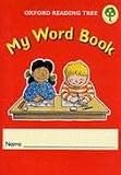 Oxford Reading Tree: Stages 1-5: My Word Book (Pack of 6) (Oxford Reading Tree Support)
