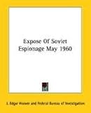  : Expose Of Soviet Espionage May 1960