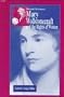 Mary Wollstonecraft: And the Rights of Women (World Writers: Social Critics and Reformers)
