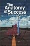 The Anatomy of Success by Nicolas Darvas (the author of How I Made $2,000,000 In The Stock Market)