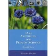 More Assemblies for Primary Schools: Summer Term