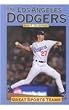 Great Sports Teams - Los Angeles Dodgers
