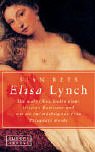 Elisa Lynch - Sian Rees