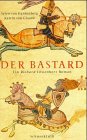 Der Bastard - Sylvie von Frankenberg, Katrin von Glasow