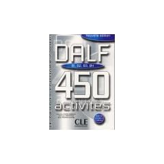 DALF B1, B2, B3, B4, nouvelle �dition
