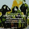 Sherlock Holmes - The Speckled Band. CD. . H�rspiel in englischer Sprache