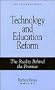 Technology and Education Reform: The Reality Behind the Promise (Jossey Bass Education Series)