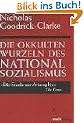 Die okkulten Wurzeln des Nationalsozialismus