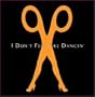 I Don't Feel Like Dancin'