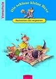 Die schlaue kleine Hexe - Beobachten und vergleichen: Spielend leicht lernen - Vorschule - Christian Becker