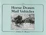 Horse Drawn Mail Vehicles