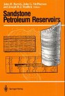 Sandstone Petroleum ReservoirsFrom Springer-Verlag Berlin and Heidelberg Gmbh & Co. Kg