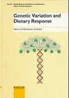 Genetic Variation and Dietary Response (World Review of Nutrition and Dietetics)