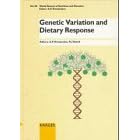 Genetic Variation and Dietary Response (World Review of Nutrition and Dietetics) (v. 80) by D. C.) International Conference on Genetic Variation and Nutrition (1989 : Washington, Artemis P. Simopoulos, and P. J. Nestel