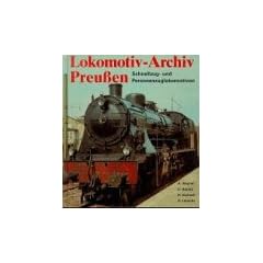 Lokomotiv- Archiv Preu�en: 4 B�nde.