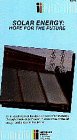 Solar Energy/Hope for the Future [VHS]