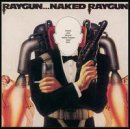 CD-Charts  Music : Raygun...Naked Raygun [VINYL]