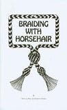 Braiding with horse hair