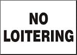 NO LOITERING 7 x 10 Plastic Sign