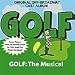 Golf: The Musical