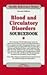 Blood And Circulatory Disorders Sourcebook: Basic Consumer Health Information About The Blood And Circulatory System And Related Disorders, Such as Anemia ... Diseases, Cancer o (Health Reference Series)