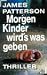Morgen, Kinder, wird's was geben / Along Came a Spider (Alex Cross, Book 1)