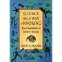 Science as a Way of Knowing: The Foundations of Modern Biology