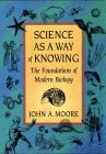 Science as a Way of Knowing: The Foundations of Modern Biology