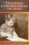 Teaching a Young Child to Read