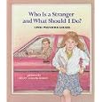 Who Is a Stranger and What Should I Do?