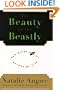 The Beauty of the Beastly: New Views on the Nature of Life