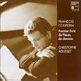 Fran�ois Couperin: Premier livre de Pi�ces de clavecin
