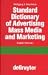 Standardw&ouml;rterbuch f&uuml;r Werbung, Massenmedien und Marketing, Englisch-Deutsch